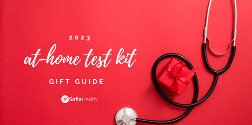 Sofia Health Holiday Gift Guides 2023_ AT- Home Test Kits-1