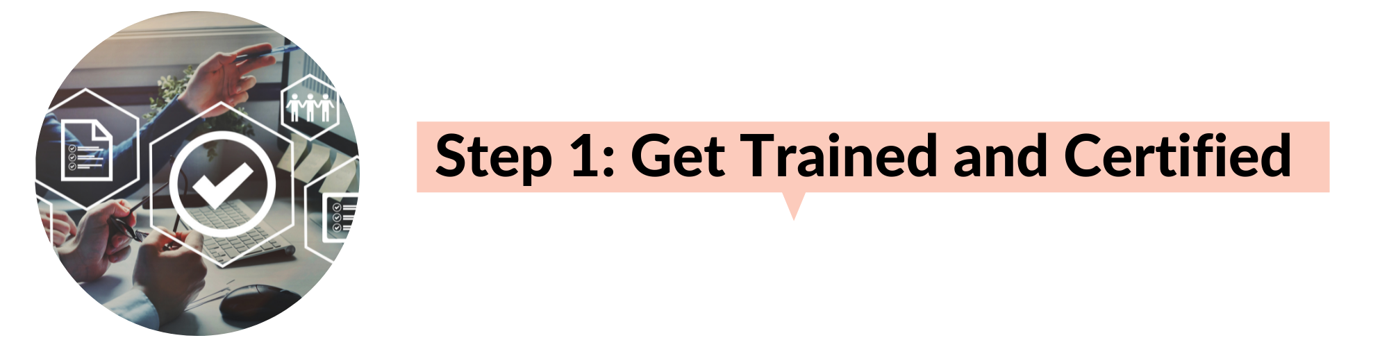 Step One: Get Trained and Certified with a training session image