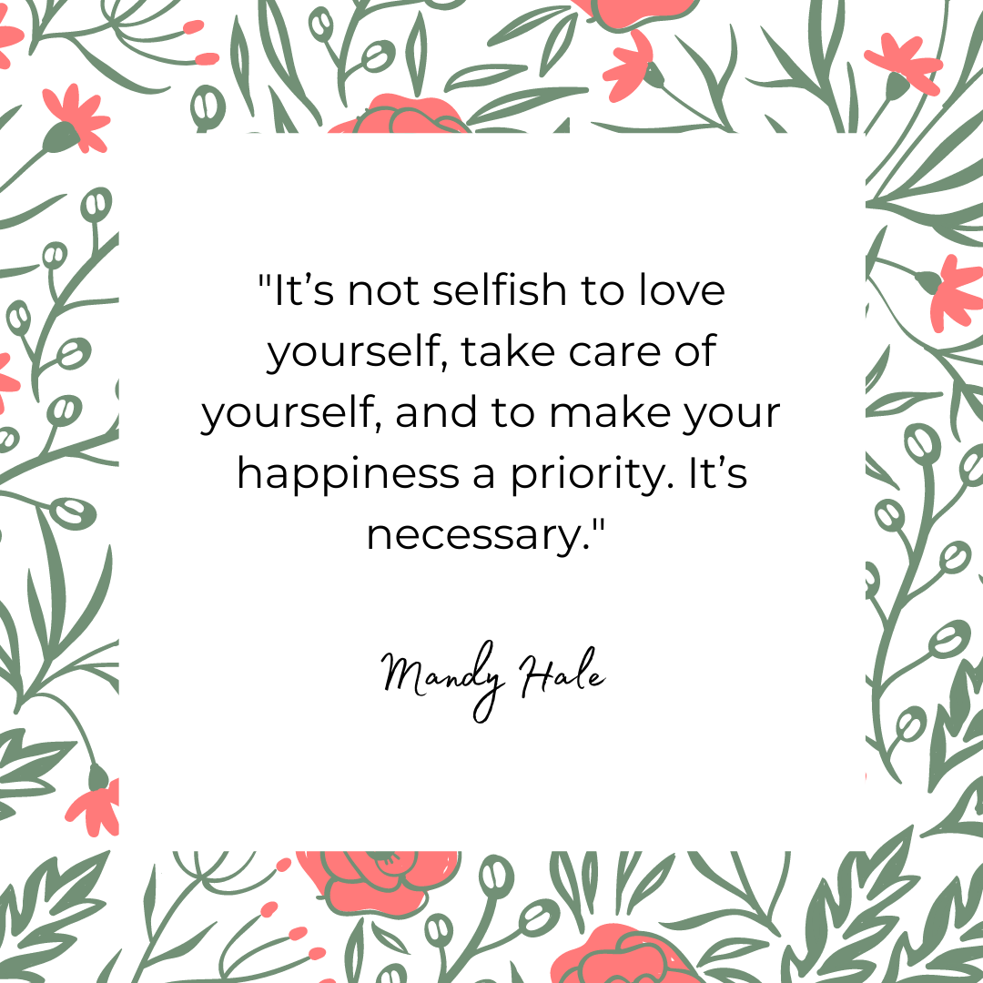 20 Inspirational Self Care Quotes To Keep You Motivated