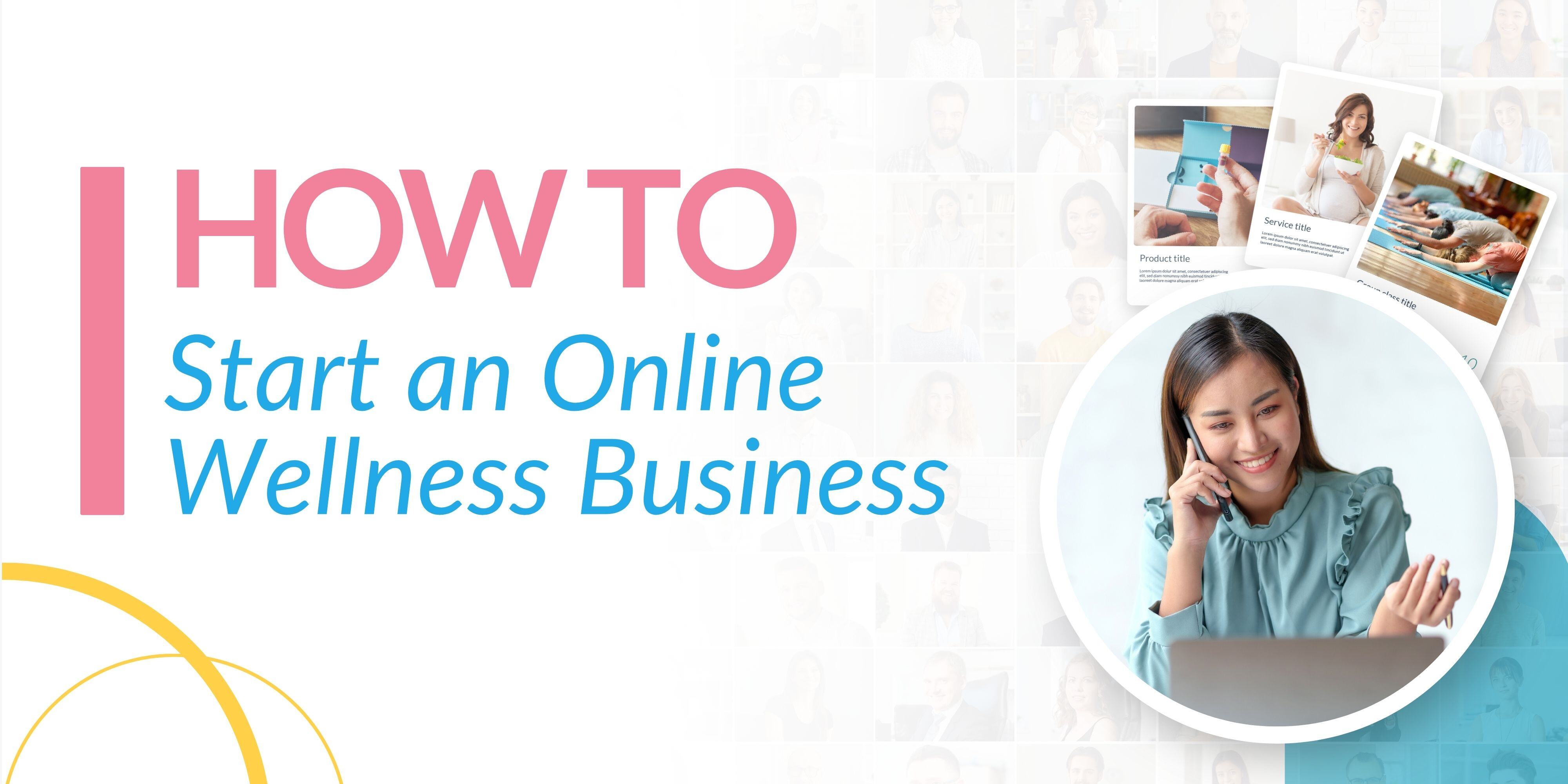 How to Start An Online Wellness Business