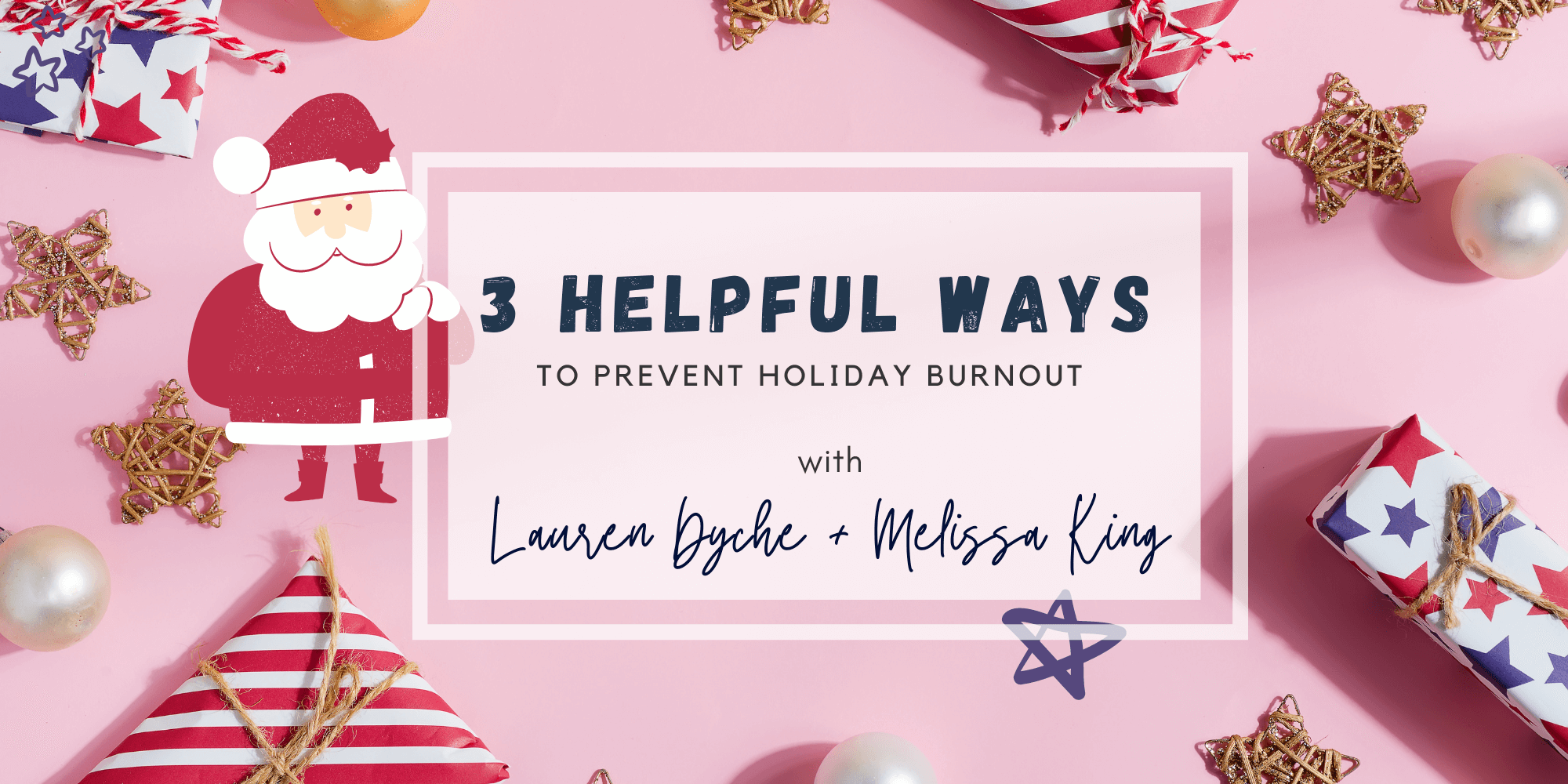 Ways to prevent holiday Burnout