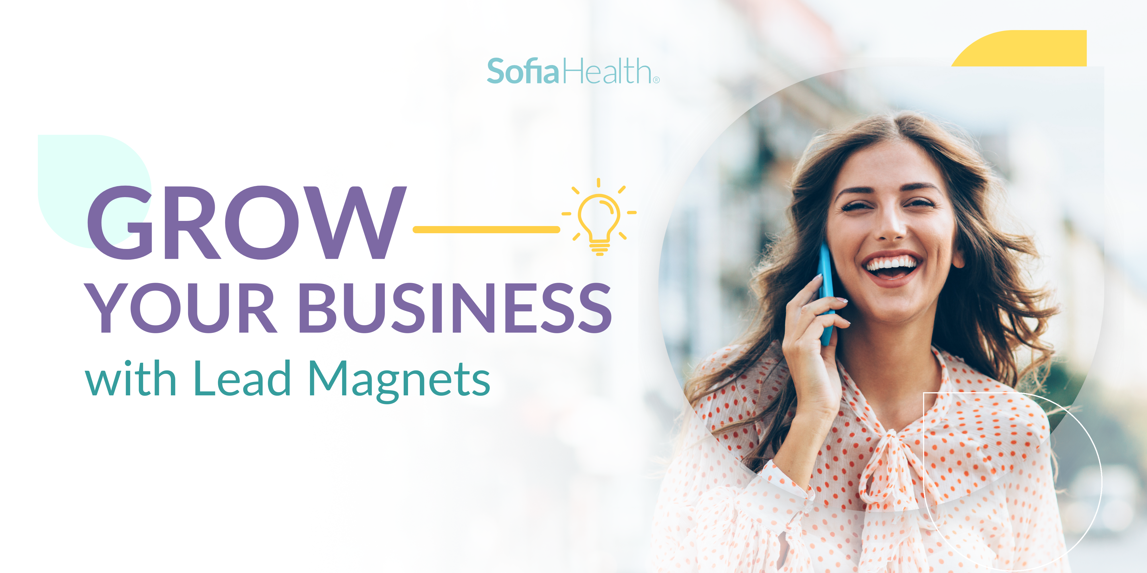 Grow Your Business with Lead Magnets